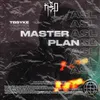 About Master Plan Song