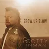 About Grow up Slow Song