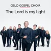 About The Lord is My Light Song