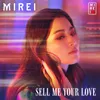 About Sell Me Your Love Song