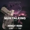 Nuh Talking Radio Edit