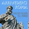 About Canzoni Italiane nel mondo: Arrivederci Roma Song
