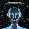 Deep Dope Love Extended Mix
