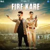 About Fire Kare Song