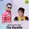 About Tite Karelile Song