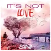 It's Not Love