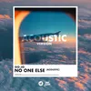 About No One Else Acoustic Song