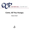 About Come, All You Hungry Song