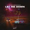 About Let Me Down Song