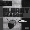 About Blurry Season Song