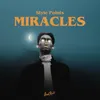 About Miracles Song