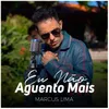 About Eu Não Aguento Mais Song