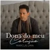 About Dona do Meu Coração Song