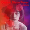 Tu Lo Sai Cosmic Disco Fever Remix
