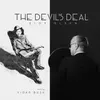 About The Devil's Deal Song