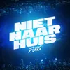 About Niet naar huis Song