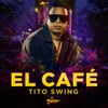 Tito Swing - Mi Vida Live