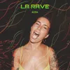 About La Rave Song