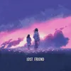 About Lost Friend Song