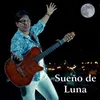 About Sueño de Luna Song