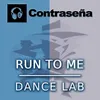 Run to Me Edit Mix