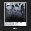 About Intoxicated Love Song