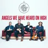 About Angels We Have Heard on High Song