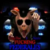 About Fucking Federales Song