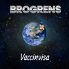 About Vaccinvisa Song