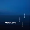 About Mergulho Song