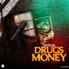 About Drugs Money Song
