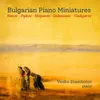 Bulgarian Suite, Op. 2: I. Lento