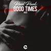 Good Times 2022 TM Records Extended