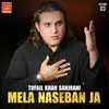 Mela Naseeban Ja