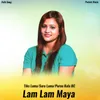 About Lam Lam Maya Song