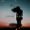 About Leaving Again Song