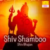Shiv Shambhoo (Shiv Bhajan)