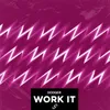 About Work It Song