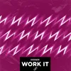 About Work It Extended Mix Song