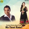 About Ma Yasai Ramri Song