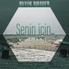 About Senin İçin Song