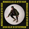 About Monaguillos de After Hour Song