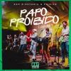 About Papo Proibido (Ê Laiá Laiá) Ao Vivo Song