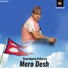 About Mero Desh Song