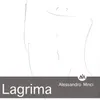 About Lagrima Song