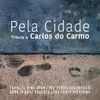 Pela Cidade