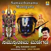 About Samasthanama Manigana Song