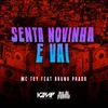 About Senta Novinha e Vai Song
