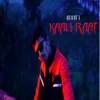 Kaali Raat