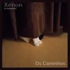 Os Caminhos